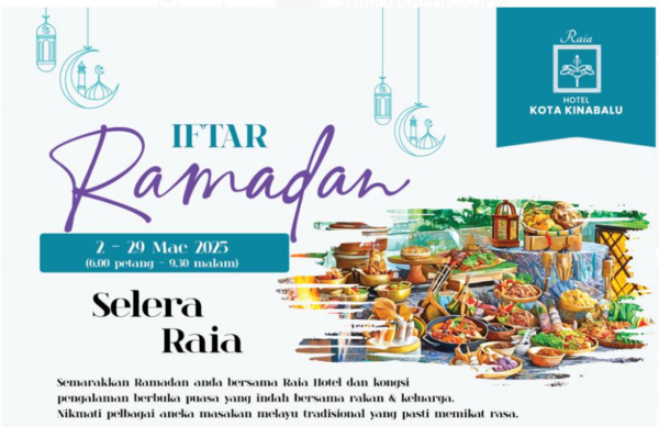 Menu buffet Ramadhan di Raia Hotel Kota Kinabalu