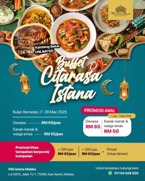 Villa Istana Melaka dengan hidangan bufet Ramadhan